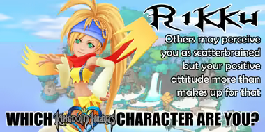 I'm Rikku! Which Kingdom Hearts Character Are You?